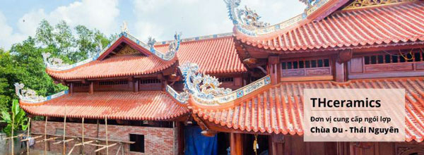 Công trình chùa đu sử dụng ngói âm dương Bát Tràng bằng gốm